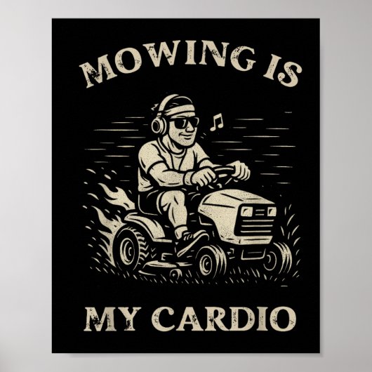 Maaien Is Mijn Cardio Grappig Vaderdag Grasmaaier Poster (Voorkant)