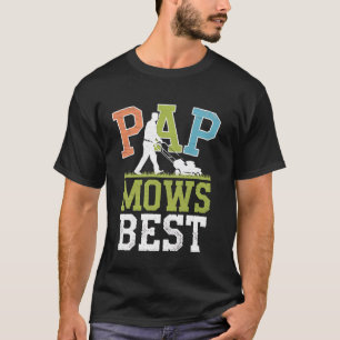 Maaien Pap Maait Best Grappige Verzorging Gazon Va T-shirt