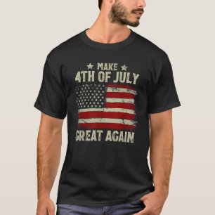 Maak 4 Juli Grote Weer Amerikaanse Vlag Grappig T T-shirt