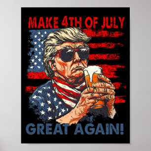Maak 4 juli weer een geweldige trump Mannen Drink Poster