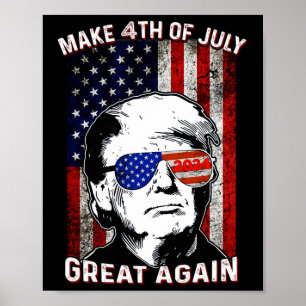 Maak 4 juli weer een geweldige trump poster