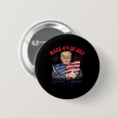 Maak 4 juli weer groot, grappig Trump patriottisch Ronde Button 5,7 Cm (Voorkant /achterkant)