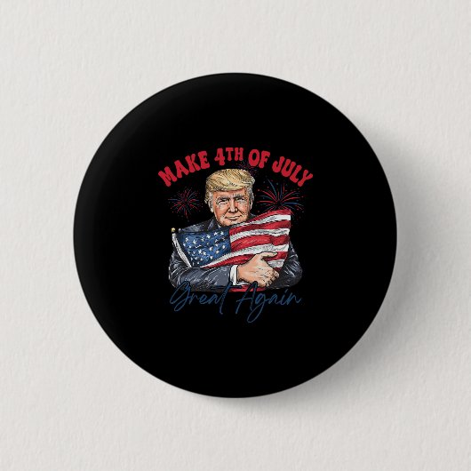 Maak 4 juli weer groot, grappig Trump patriottisch Ronde Button 5,7 Cm (Voorkant)