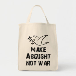 Maak Abgusht Niet Oorlog Tote Bag