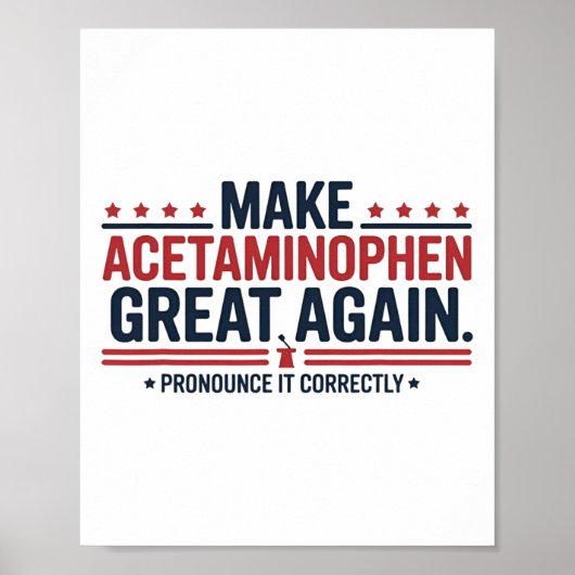 Maak Acetaminophen Groot Again Trump Meme Design Poster (Voorkant)