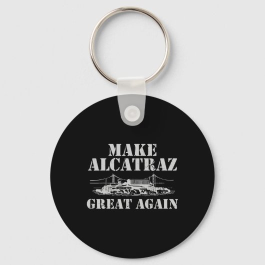 Maak Alcatraz weer geweldig en open Trump-project Sleutelhanger (Voorkant)