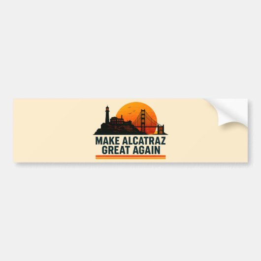 Maak Alcatraz weer geweldig grappig Bumpersticker (Voorkant)