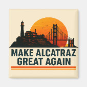Maak Alcatraz weer geweldig grappig Magneet (Voorkant)