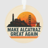 Maak Alcatraz weer geweldig grappig Ornament (achterkant)