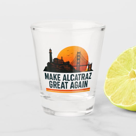 Maak Alcatraz weer geweldig grappig Shot Glas (Voorkant)