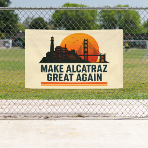 Maak Alcatraz weer geweldig grappig Spandoek