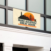 Maak Alcatraz weer geweldig grappig Spandoek (Buitenkant Gebouw)