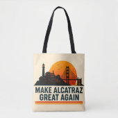 Maak Alcatraz weer geweldig grappig Tote Bag (Voorkant)