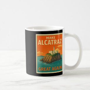 Maak Alcatraz weer geweldig Grappig Trump Alcatraz Koffiemok