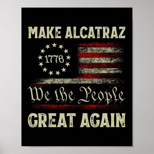 Maak Alcatraz weer geweldig Grappig Trump Alcatraz Poster (Voorkant)