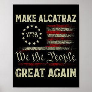 Maak Alcatraz weer geweldig Grappig Trump Alcatraz Poster