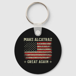 Maak Alcatraz weer geweldig Grappig Trump Alcatraz Sleutelhanger