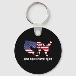 Maak Alcatraz weer geweldig Grappig Trump Alcatraz Sleutelhanger