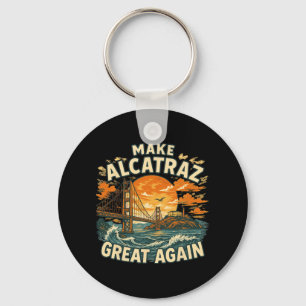 Maak Alcatraz weer geweldig Grappig Trump Alcatraz Sleutelhanger