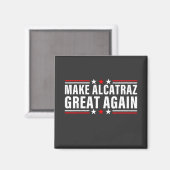 Maak Alcatraz weer geweldig Magneet (Voorkant / Achterkant)