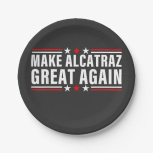Maak Alcatraz weer geweldig Papieren Bordje