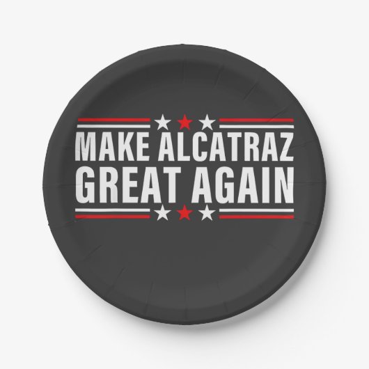 Maak Alcatraz weer geweldig Papieren Bordje (Voorkant)