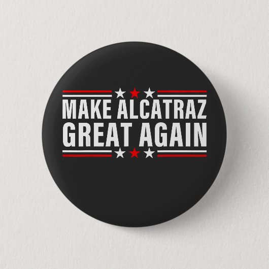 Maak Alcatraz weer geweldig Ronde Button 5,7 Cm (Voorkant)
