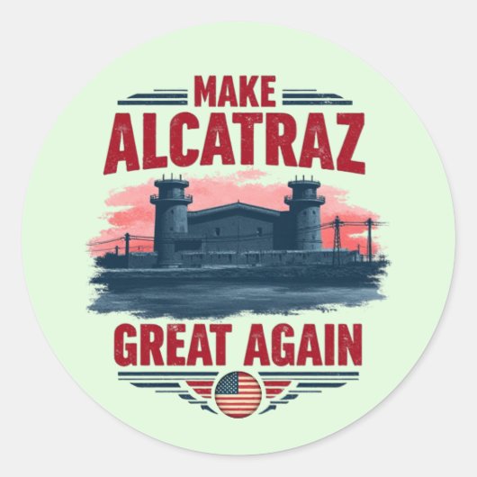 Maak Alcatraz weer geweldig - satirisch Ronde Sticker (Voorkant)