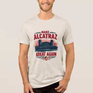 Maak Alcatraz weer geweldig - satirisch Tri-Blend Shirt