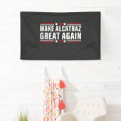 Maak Alcatraz weer geweldig Spandoek (Insitu)