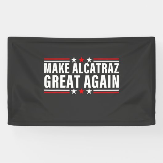 Maak Alcatraz weer geweldig Spandoek (Horizontaal)