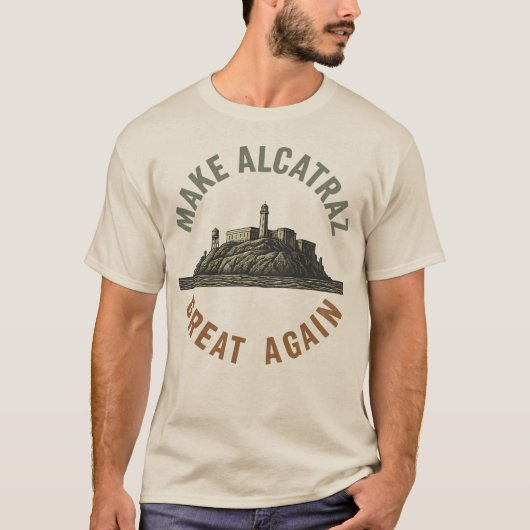 Maak Alcatraz weer geweldig T-shirt (Voorkant)