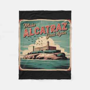 Maak Alcatraz weer geweldig Trump 2025 Grappige Ma Fleece Deken