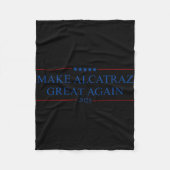 Maak Alcatraz weer geweldig Trump Fleece Deken (Voorkant)
