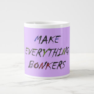 Maak alles gek Bonkers Grote Koffiekop