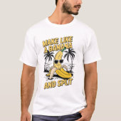 Maak als een banaan en split t-shirt (Voorkant)