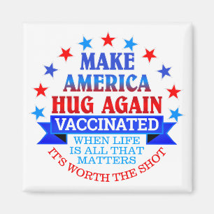 MAAK AMERICA HUG OPNIEUW VACCINAAT MAGNEET