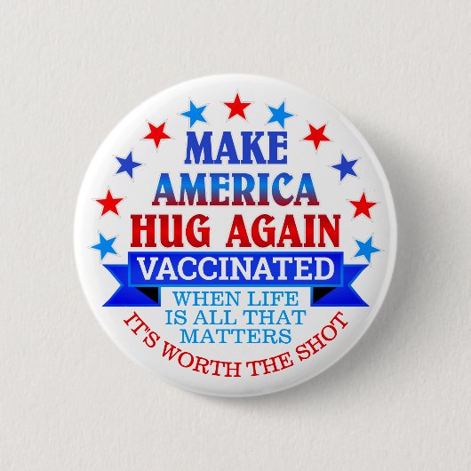 MAAK AMERICA HUG OPNIEUW | VACCINEERDE BUTTON (Voorkant)