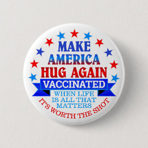 MAAK AMERICA HUG OPNIEUW VACCINEERDE BUTTON