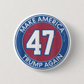 Maak Amerika 47 Trump Weer Ronde Button 5,7 Cm (Voorkant)