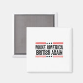 Maak Amerika Brits Weer Grappig VS Patriottisch 4e Magneet (Voorkant / Achterkant)