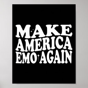Maak Amerika Emo weer Grappig Gothic US Gezegde Poster