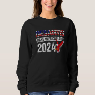 Maak Amerika Florida DeSantis 2024 Amerikaanse Ade Trui