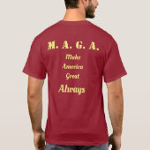 Maak Amerika geweldig ALTIJD T-shirt (Achterkant)