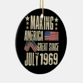 Maak Amerika geweldig sinds juli 1969 53ste verjaa Keramisch Ornament (Rechts)