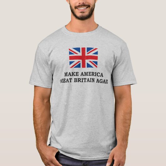 MAAK AMERIKA NOGMAALS GROOT-BRITTANNIË T-SHIRT (Voorkant)