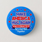 MAAK AMERIKA OPNIEUW, IK HEB VACCINEERDE BUTTON (Voorkant)