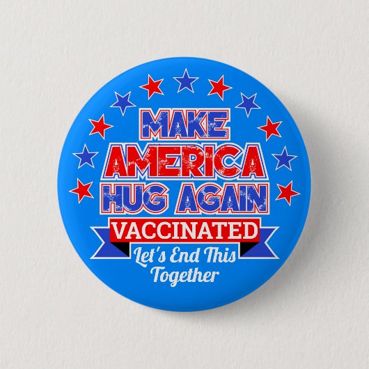 MAAK AMERIKA OPNIEUW, IK HEB VACCINEERDE BUTTON (Voorkant)