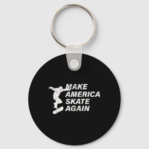 Maak Amerika Opnieuw Schaatsen T-shirt Sleutelhanger