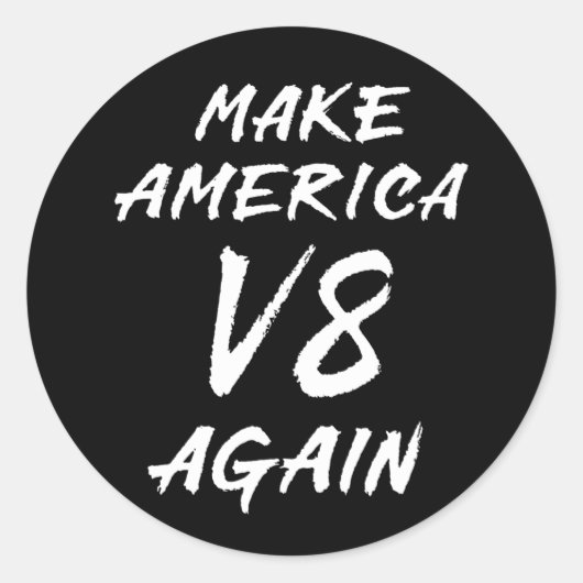 Maak Amerika V8 weer Ronde Sticker (Voorkant)